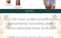 Warsztaty Manicure AcrylGel + Bonus Bazy Budujące - Tarnów 23.11.2019